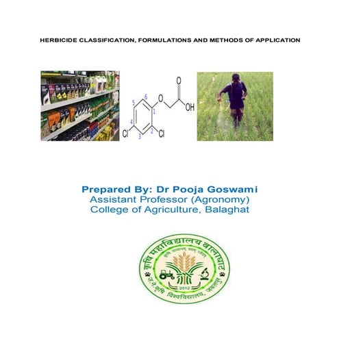 Herbicide Classification and Formulations
