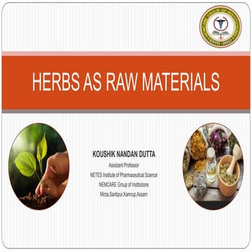 Herbs as raw materials