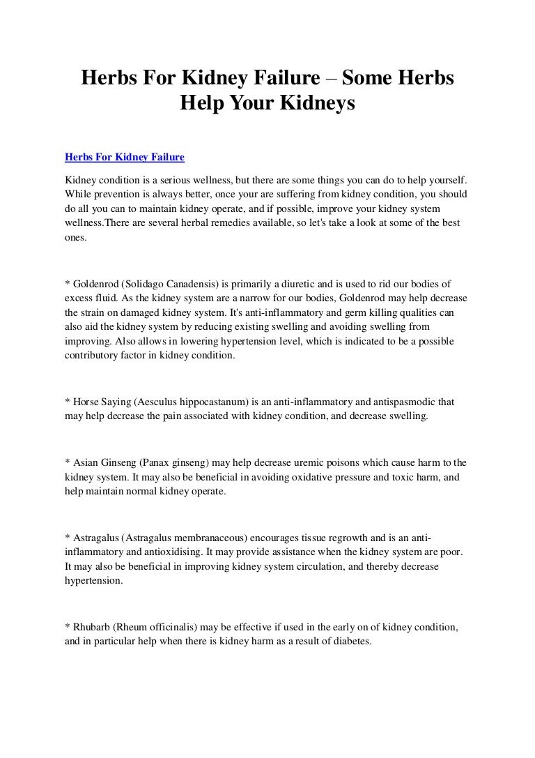 Herbs For Kidney Failure Some Herbs Help Your Kidneys