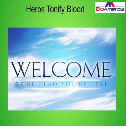 Herbs tonify blood | PPTX | Heart and Cardiovascular Diseases ...