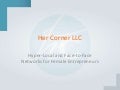 Her Corner LLC_Membership Benefits