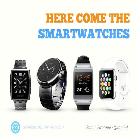 Here Come The Smartwatches 