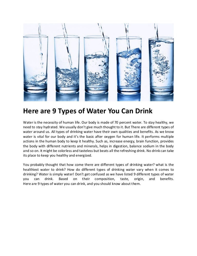 Here are 9 types of water you can drink