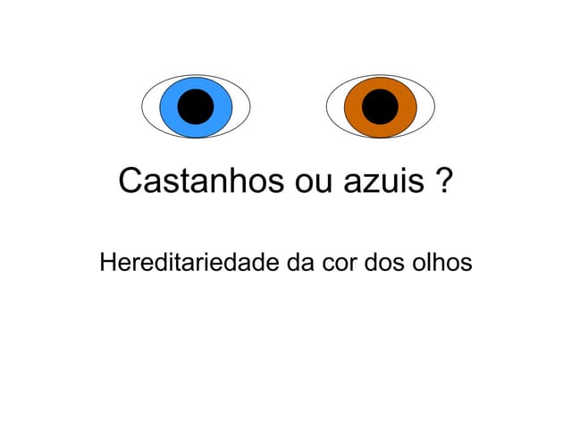 Hereditariedade da cor dos olhos