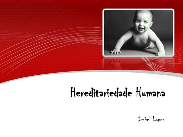 Hereditariedade Humana