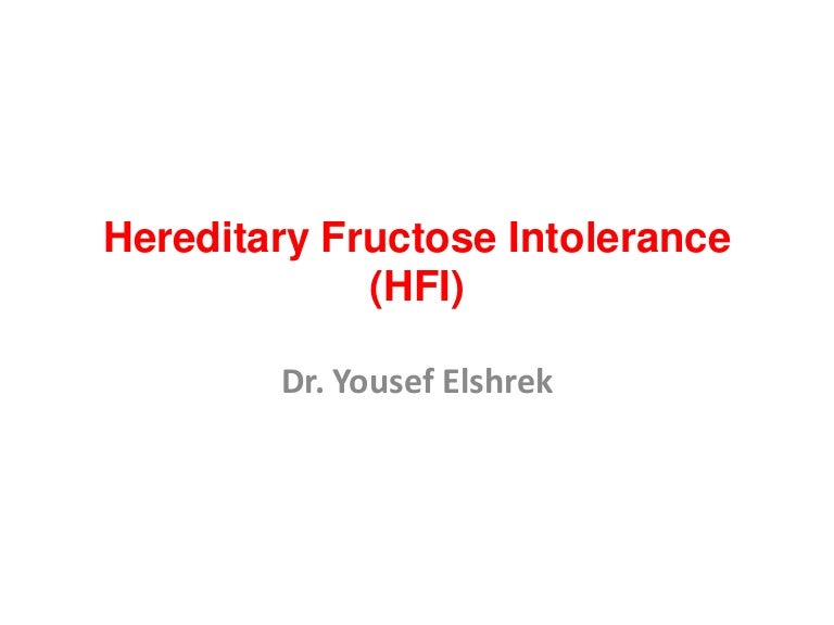 hereditary fructose intolerance