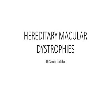 Hereditary macular  dystrophies