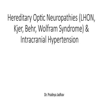 Comprehensive Overview of Hereditary Optic Neuropathies and ...