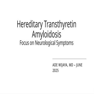 Hereditary Transthyretin Amyloidosis.pptx