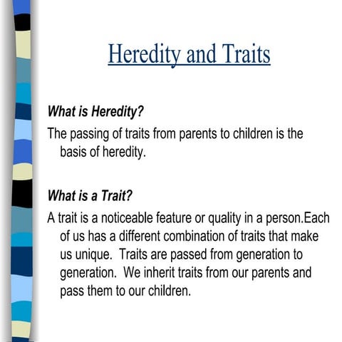 Heredity and traits