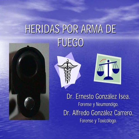 Heridas por arma de fuego