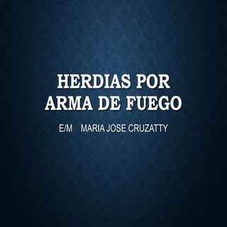 Heridas por arma de fuego