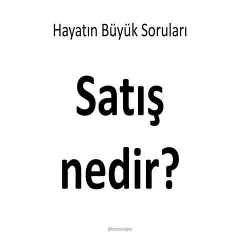 Her İşin Başı Satış