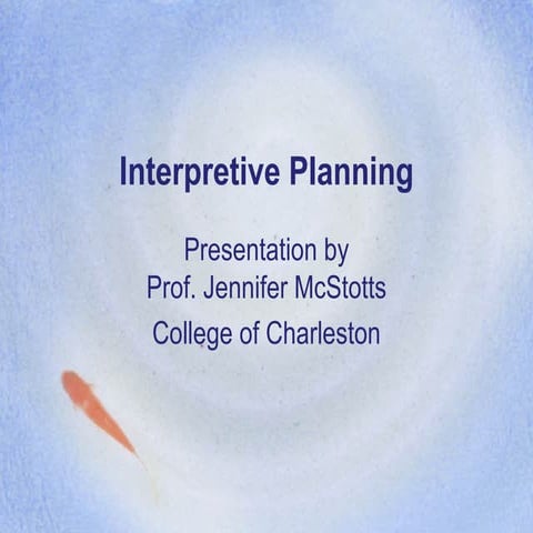 Heritage Interpretation Planning