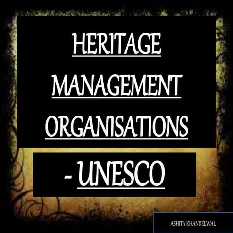 Heritage management organisations(unesco)