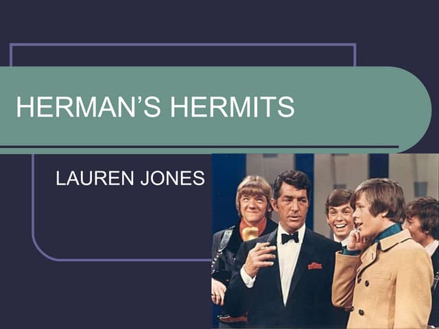 Herman s hermits PPT Rock Music Music Herman s hermits PPT Rock Music Music