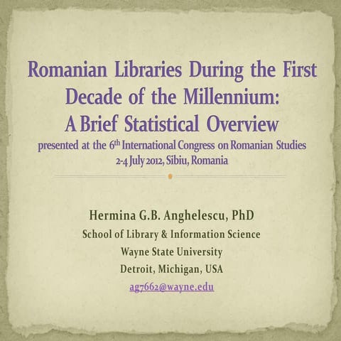 Romanian Libraries during the First Decade of the Millennium