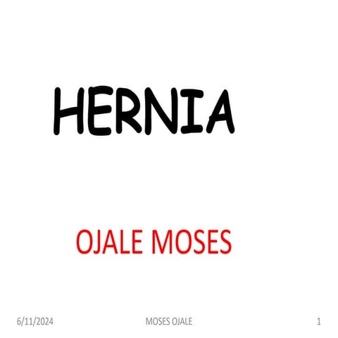 hernia- good notes for DCM COMPLETE.pptx