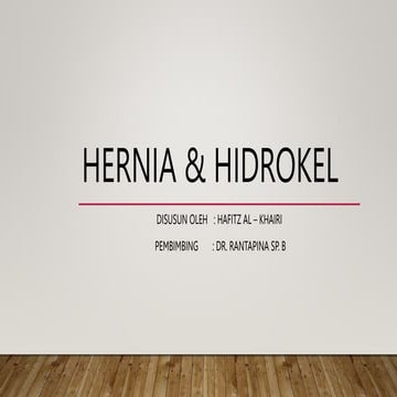 Hernia hidrokel yuk iuydiskshajakasu.pptx