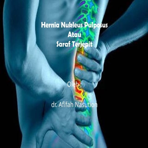 Hernia Nucleus Pulposus ( HNP ).pptx