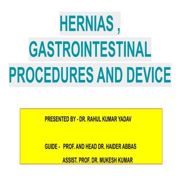 HERNIAS , GASTROINTESTINAL PROCEDURES AND DEVICE.pptx