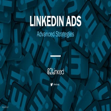 LinkedIn Ads - Advanced Strategies
