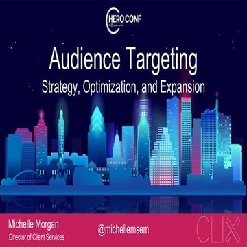 Audience Targeting: Strategy, Optimization, Expansion