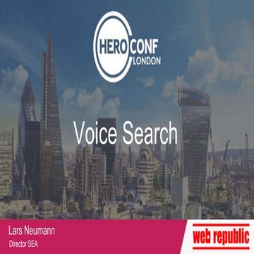 Voice Search | Hero Conf 2017 London | Lars Neumann