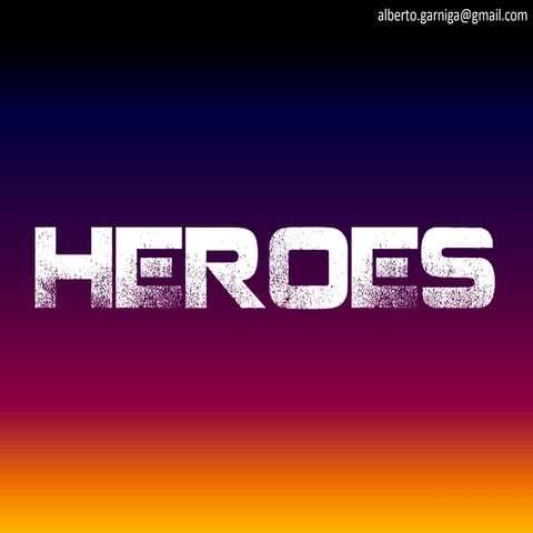 Heroes