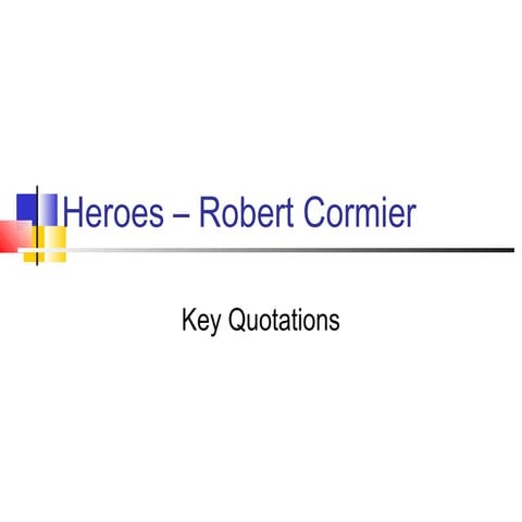 Heroes robert cormier  key quotations