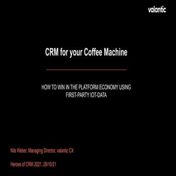 Nils Weber: CRM for Your Coffee Machine – How to Win in The Platform Economy ...