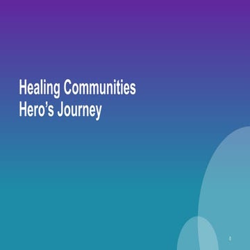 Healing Communities: Hero's Journey