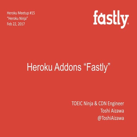 Heroku Addons "Fastly"