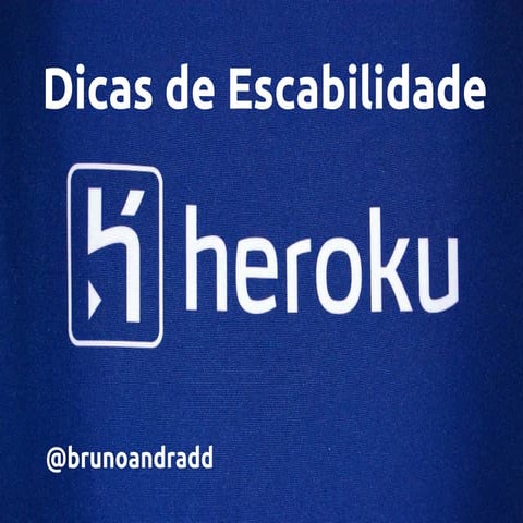 Heroku escalabilidade