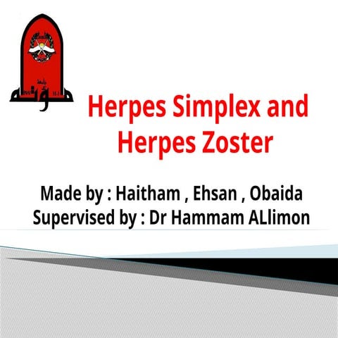 Herpes Simplex and Herpes Zoster-1.ppt jd | PPTX