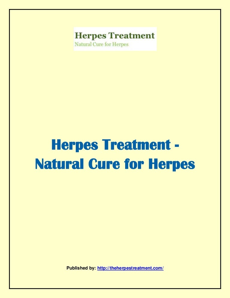 Herpes treatment natural cure for herpes