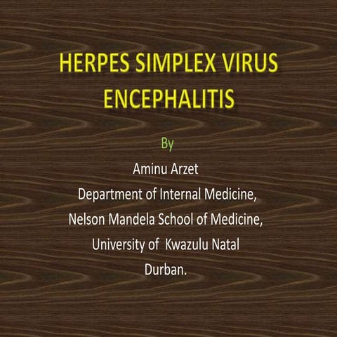 Herpes Simples viral encephalitis by aminu arzet