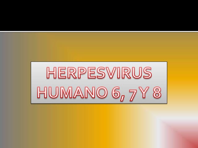 Herpesvirus humano 6, 7 y 82012
