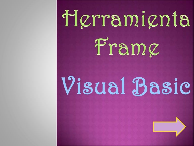 Herramienta frame en visual basic