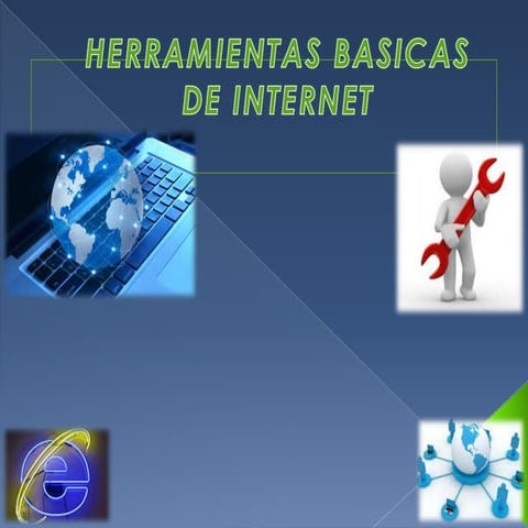 Herramientas basicas de internet angela rivera