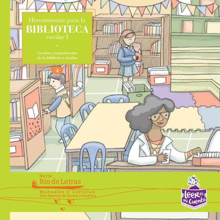 Herramientas Para La Biblioteca Escolar I La Biblioteca Como Espac