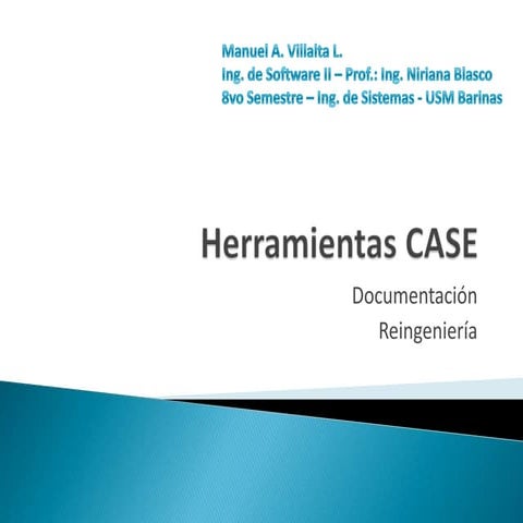 Herramientas case [ing. de software ii][documentacion   rei