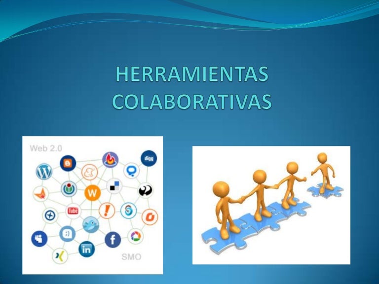Herramientas colaborativas Herramientas colaborativas