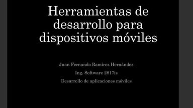 Herramientas de desarrollo para dispositivos móviles