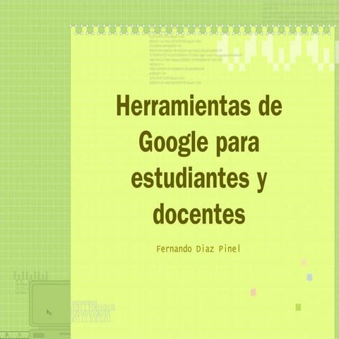 Herramientas de google para estudiantes y docentes | PPT