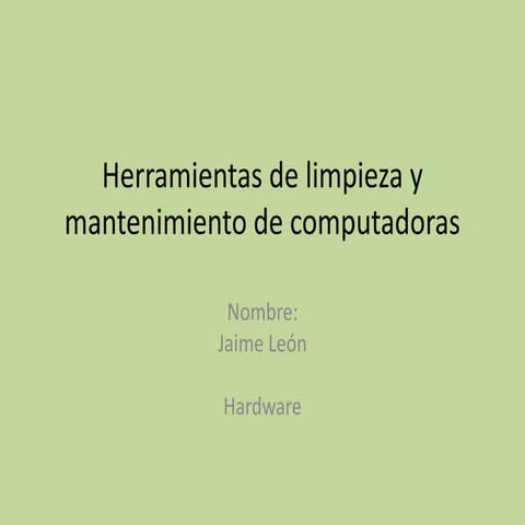 Herramientas de limpieza y mantenimiento de computadoras