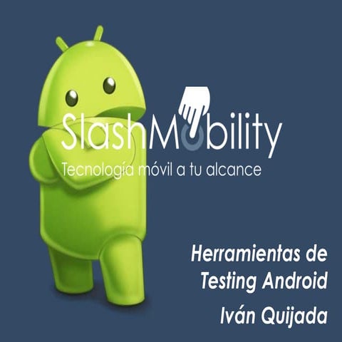 Herramientas de testing apps android