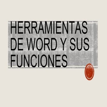 Herramientas de word y sus funciones