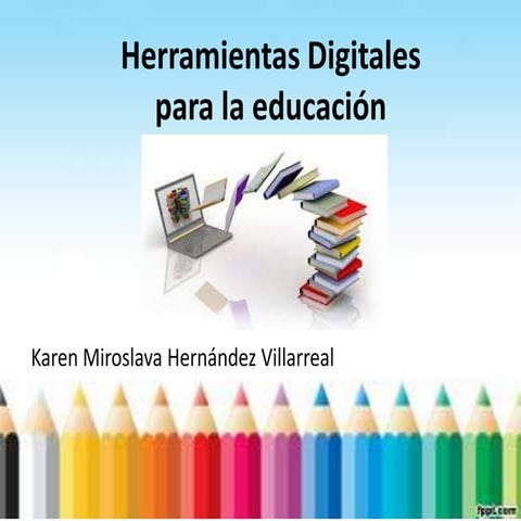 Herramientas digitales para la educacion