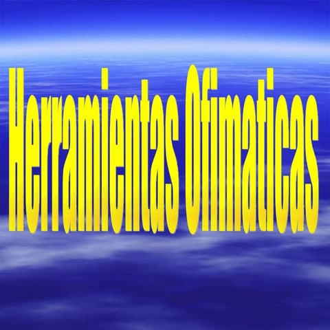 Herramientas ofimaticas